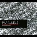 Parallels - Piano Music of Scriabin & Roslavets