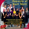 Aspects of Kurt Weill -Marie Galante, Kleine Dreigroschenmusik, Three Aspects  / Peter Kleine Schaars(cond), Threepenny Orchestra, Lysbeth Riemersma(A)
