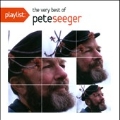 Playlist : The Very Best of Pete Seeger