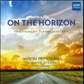 On the Horizon - New Music For Trumpet and Piano