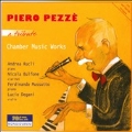 Piero Pezze: A Tribute - Chamber Music Works