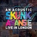An Acoustic Skunk Anansie: Live in London