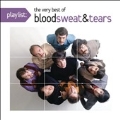 Playlist: The Very Best of Blood Sweat & Tears