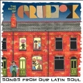 Songs from Our Latin Soul: The Best of Grupo X