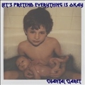 Let's Pretend Everything is Okay (Colored Vinyl)<限定盤>