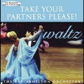 Take Your Partners Please - Waltz (The Ballroom Dance Collection)