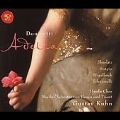 Donizetti :Adelia (12/11-16/2006) :Gustav Kuhn(cond)/Bolzano-Trento Haydn Orchestra/Michela Sburilati(S)/etc
