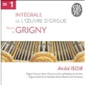 Grigny: L'Oeuvre d'Orgue / Andre Isoir