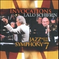 Invocations : Jazz Meets The Symphony #7