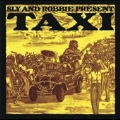 Sly & Robbie Present Taxi