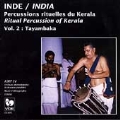 Ritual Percussion of Kerala Vol.2: Tayambaka