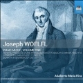 Joseph Woelfl: Piano Music Vol.1