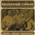 The Kingston Trio Collection 1958-62