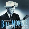 The Very Best Of Bill Monroe & His Bluegrass Boys