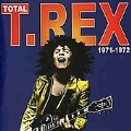 Total T. Rex 1971-1972
