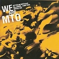 We Are MTO