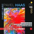 P.Haas: Chamber Music - Wind Quintet Op.10, Suite for Oboe & Piano Op.17, String Quartet No.3 Op.15 / Ensemble Villa Musica