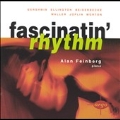Fascinatin' Rhythm / Alan Feinberg