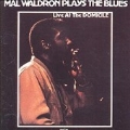 Mal Waldron Plays The Blues