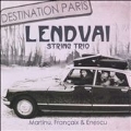 Destination Paris - Martinu, Francaix, Enescu