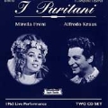 Bellini: I Puritani / Verchi, Freni, Kraus, D'Orazi