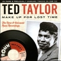 Make Up for Lost Time: The Rare & Unissued Ronn Recordings