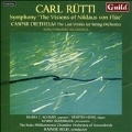 Rutti: Symphony "The Vision of Niklaus von Flute"; Diethelm: The Last Works for String Orchestra