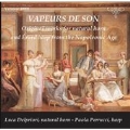 Vapeurs de Son - Original Works for Natural Horn and Erard Harp from the Napoleonic Age