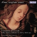 Alma, Svegliate Ormai - Contrafacta Devozionali Nella Musica  Italiana tra XV e XVI sec.