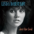 Just One Look: The Very Best Of Linda Ronstadt