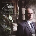 The Garden - Songs and Vocal Chamber Music of Tom Cipullo