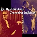 George Shearing/Cannonball Adderley Quintets...