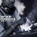 Hip Hop Forever 2<限定盤>