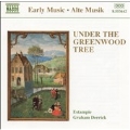 Early Music - Under the Greenwood Tree / Derrick, Estampie