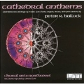 Hallock: Catherdral Anthems / Sparks, Choral Arts Northwest