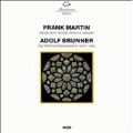 Martin: Messe pour double choeur a cappella;  Brunner