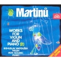 Martinu: Works for Violin and Piano Vol 2 / Matousek, Adamec