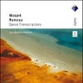 Opera Transcriptions - Mozart, Rameau