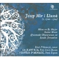 Josep Mir i Llussa: Missa en Re Major; Stabat mater; Quamodo Obscuratum est; Lauda Jerusalem