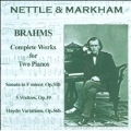 Brahms: Complete Works for Two Pianos