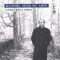 Manuel Seco de Arpe / Concertus Novo