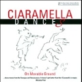Ciaramella Dances - On Movable Ground