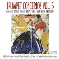 Danish Trumpet Concertos Vol 5 / Christensen, et al