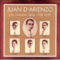 Juan D'Arienzo Y Su Orquesta Tipica 1928-1929