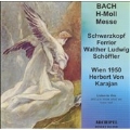 Bach : Mass in b / Schwarzkopf, etc, Karajan