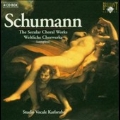 Schumann: Secular Choral Works/ Studio Vocale Karlsruhe