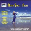 Griffes, Hanson, et al: Music for Flute / Alexa Still, et al