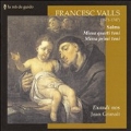 F.Valls :Confitebor Tibi (Psalm.138)/Missa Quarti Toni/Laetatus Sum (Psalm.122)/etc (7/19-20/2006):Joan Grimalt(cond)/Exaudi Nos