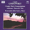 L.Godwosky: Piano Music Vol.9 - Chopin Waltz Transcriptions