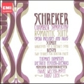 F.Schreker: Chamber Symphony, Romantic Suite, etc